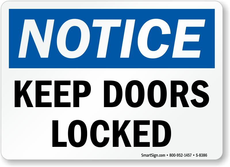 Please lock the doors when you leave